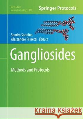 Gangliosides: Methods and Protocols Sonnino, Sandro 9781493993239 Humana - książka