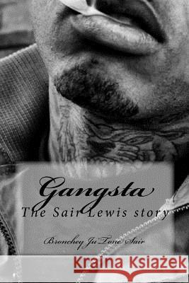 Gangsta Bronchey Ju'tone Sair 9781518898693 Createspace Independent Publishing Platform - książka