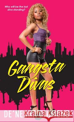 Gangsta Divas De'nesha Diamond 9780758247599 Kensington Publishing - książka
