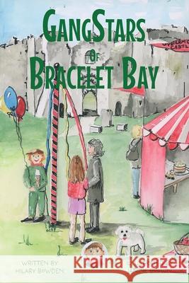 GangStars of Bracelet Bay: The Good Samaritan Hilary Bowden Janine Brown 9781835841389 Rowanvale Books Ltd - książka