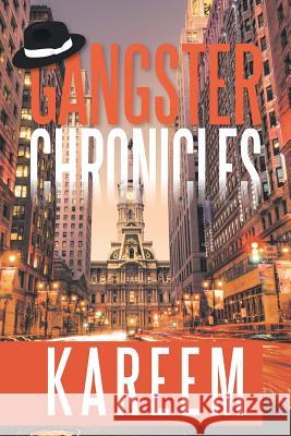 Gangster Chronicles Kareem 9781543432831 Xlibris - książka