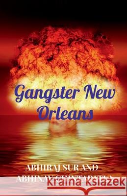 Gangster New Orleans Abhiraj Abhinav 9781685380441 Notion Press - książka