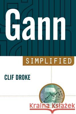 Gann Simplified Cliff Droke 9781931611244 Marketplace Books - książka