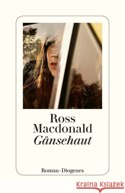 Gänsehaut : Roman Macdonald, Ross 9783257300246 Diogenes - książka