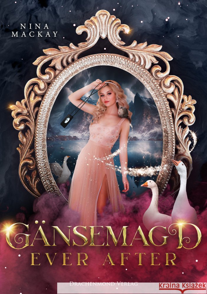 Gänsemagd ever after MacKay, Nina 9783959919951 Drachenmond Verlag - książka