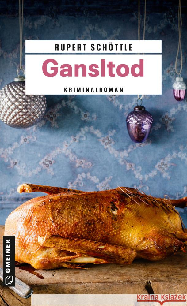 Gansltod Schöttle, Rupert 9783839202630 Gmeiner-Verlag - książka