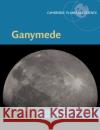 Ganymede  9781108832953 Cambridge University Press