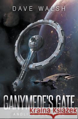 Ganymede's Gate Dave Walsh 9781393943464 Dw - książka