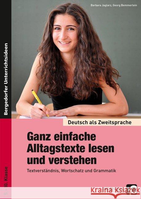 Ganz einfache Alltagstexte lesen und verstehen : Textverständnis, Wortschatz und Grammatik. 5.-10. Klasse Jaglarz, Barbara; Bemmerlein, Georg 9783403235521 Persen Verlag in der AAP Lehrerfachverlage Gm - książka
