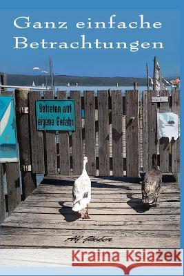 Ganz einfache Betrachtungen: Essays Alf Glocker 9781092438971 Independently Published - książka