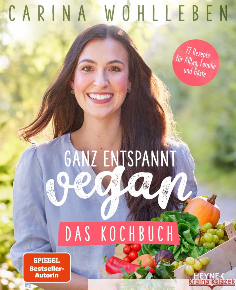 Ganz entspannt vegan - Das Kochbuch Wohlleben, Carina 9783453606425 Heyne - książka