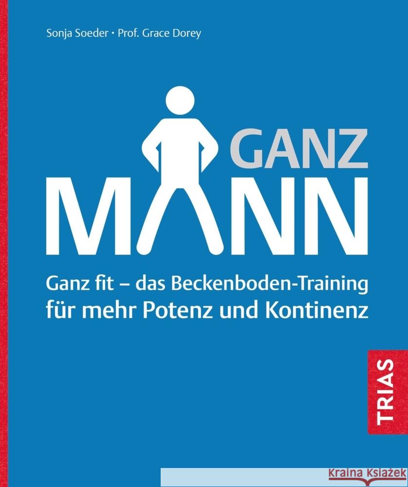 Ganz Mann Soeder, Sonja, Dorey, Grace 9783432115375 Trias - książka