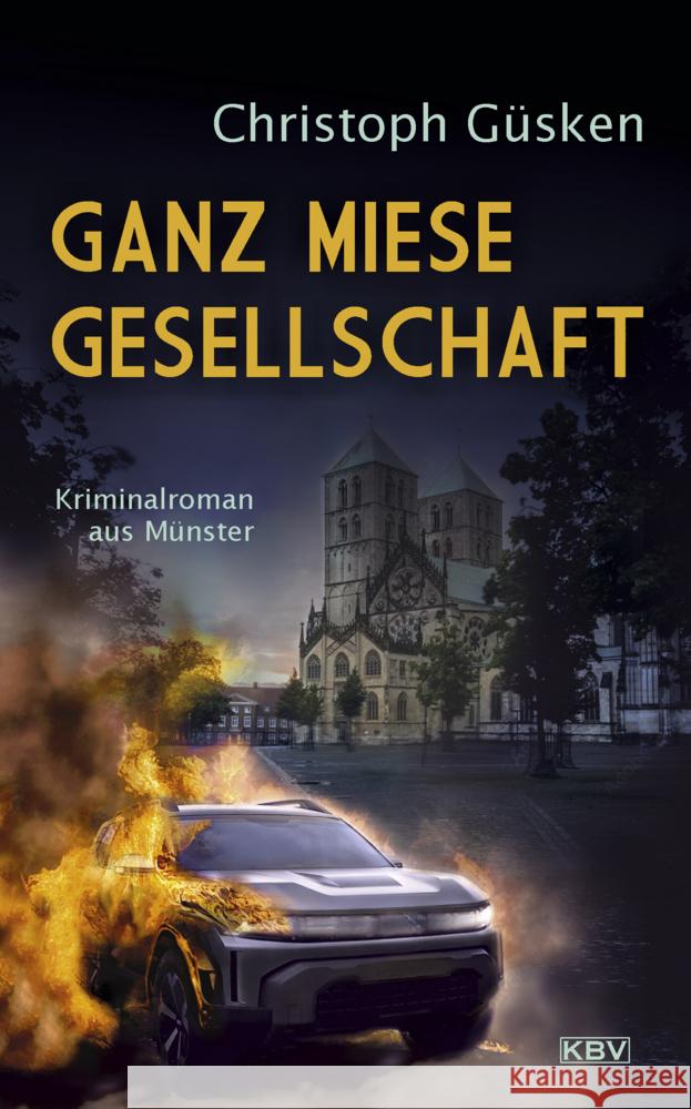 Ganz miese Gesellschaft Güsken, Christoph 9783954416608 KBV - książka