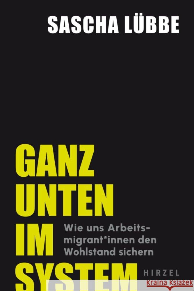 Ganz unten im System Lübbe, Sascha 9783777634081 Hirzel, Stuttgart - książka