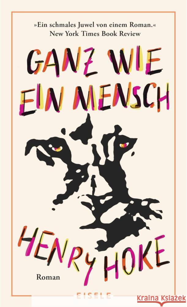 Ganz wie ein Mensch Hoke, Henry 9783961611881 Eisele Verlag - książka