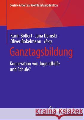Ganztagsbildung  9783658418472 Springer Fachmedien Wiesbaden - książka