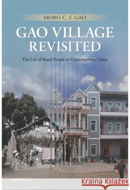 Gao Village Revisited: The Life of Rural People in Contemporary China Mobo C. F. Gao 9789629965785 Chinese University Press - książka