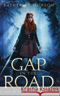 Gap in the Road Katherine Munson 9781947517042 Alonili Press - książka
