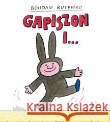 Gapiszon i... Bohdan Butenko 9788368060003 Widnokrąg - książka