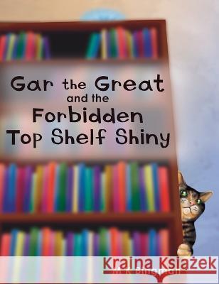 Gar the Great and the Forbidden Top Shelf Shiny M K Bingman Leatrice Rosenplatz-Boe  9781736833520 M. K. Bingman - książka