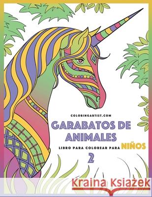 Garabatos de animales libro para colorear para niños 2 Snels, Nick 9781532749599 Createspace Independent Publishing Platform - książka