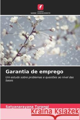 Garantia de emprego Turangi, Satyanarayana 9786209525391 Edições Nosso Conhecimento - książka