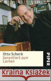 Garantiert zum Lachen Schenk, Otto   9783492244183 Piper - książka