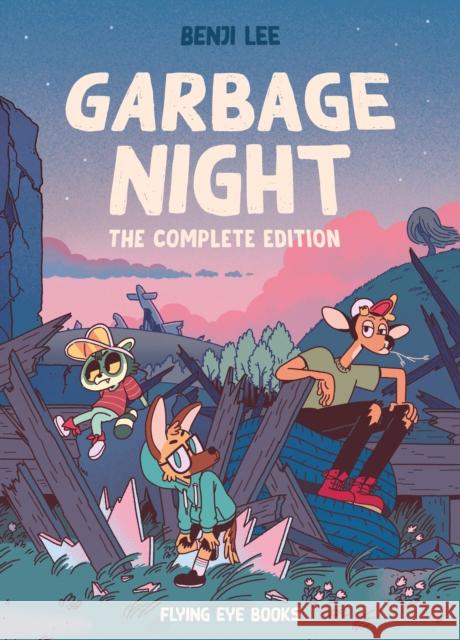 Garbage Night: The Complete Edition Benji Lee, Benji Lee 9781910620748 Nobrow Ltd - książka