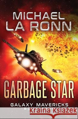 Garbage Star Michael L 9781974334537 Createspace Independent Publishing Platform - książka