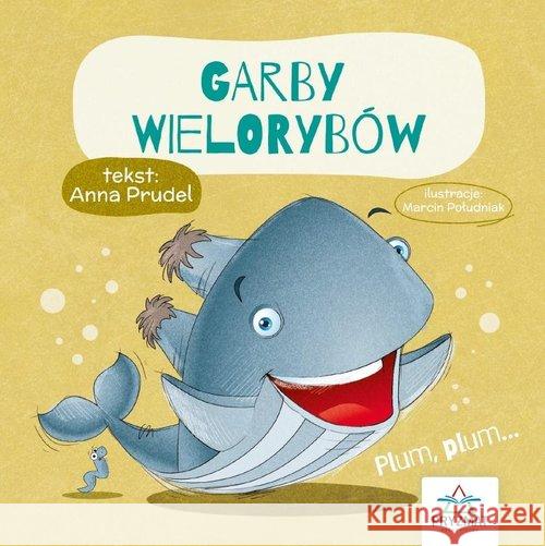 Garby wielorybów Prudel Anna 9788366164383 Pryzmat - książka