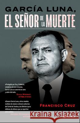 Garcã-A Luna, El Señor de la Muerte Cruz, Francisco 9786070772832 Planeta Publishing - książka