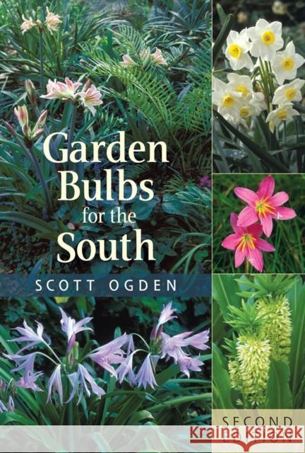 Garden Bulbs for the South Scott Ogden 9781604695090 Timber Press (OR) - książka