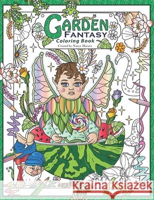 Garden Fantasy Coloring Book Nancy Marasa 9781790180516 Independently Published - książka