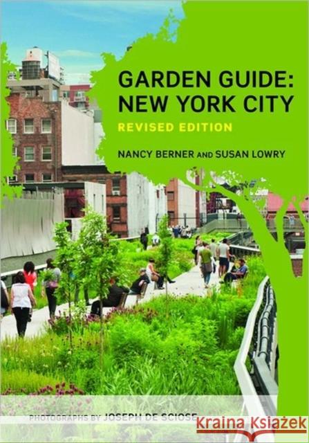 Garden Guide: New York City Berner, Nancy 9780393733075 W. W. Norton & Company - książka