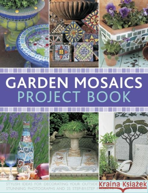 Garden Mosaics Project Book Celia Gregory 9781780191669 Anness Publishing - książka