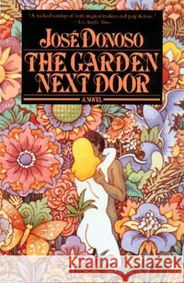 Garden Next Door Jose Donoso 9780802133687 Grove Press - książka