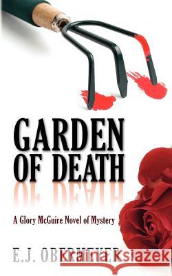 Garden of Death Ej Obermeyer 9781466244924 Createspace - książka