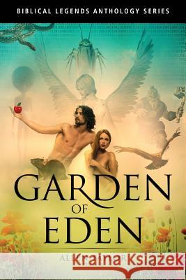 Garden of Eden Anthology Allen Taylor Allen Taylor 9781535509411 Createspace Independent Publishing Platform - książka