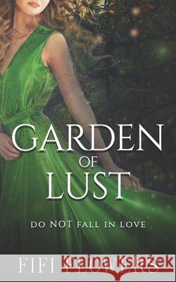 Garden of Lust Fifi Flowers 9798882179563 Independently Published - książka