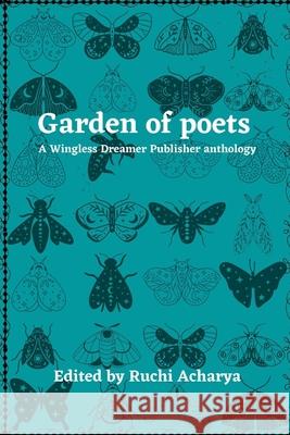 Garden of poets Ruchi Acharya 9798407304401 Independently Published - książka