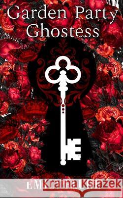 Garden Party Ghostess: A Paranormal Comedy Mystery Emily Fluke   9798985547382 Emily Fluke - książka