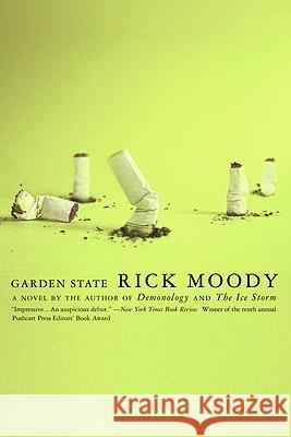 Garden State Rick Moody 9780316557634 Little, Brown & Company - książka