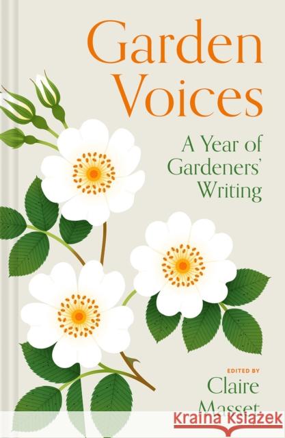 Garden Voices: A year of gardeners’ writing Claire Masset 9781837330386 Batsford - książka
