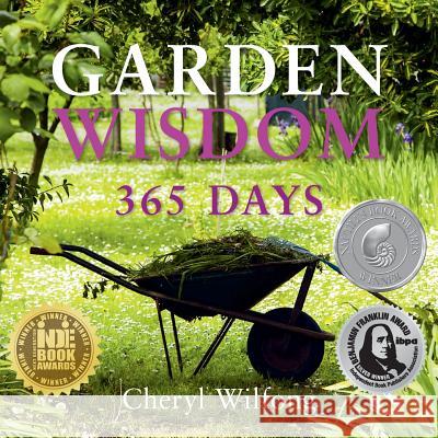 Garden Wisdom: 365 Days Cheryl Wilfong 9780997272949 Heart Path Press - książka