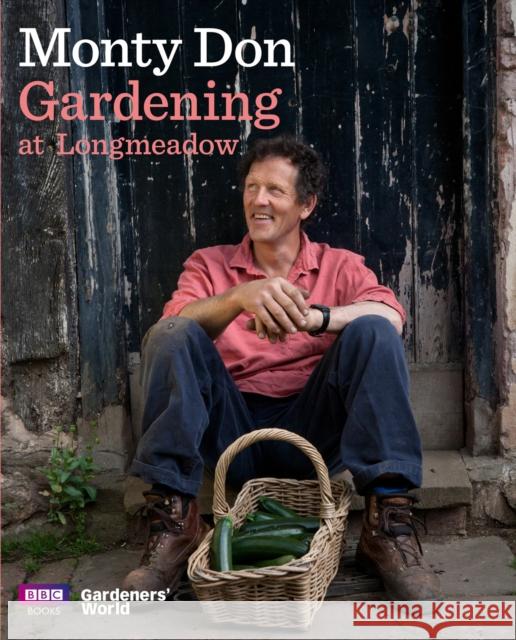 Gardening at Longmeadow Monty Don 9781849903783 Ebury Publishing - książka