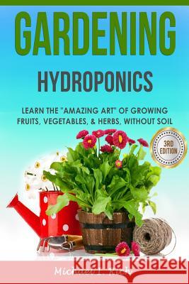 Gardening: Hydroponics - Learn the 