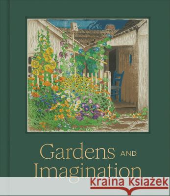Gardens and Imagination Karen Haas 9780878469093 MFA Publications - książka