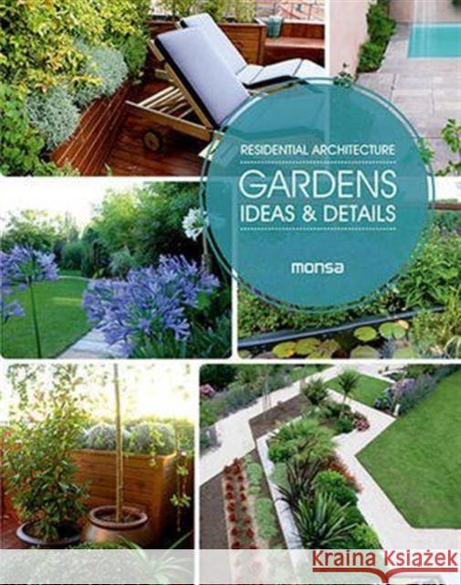 Gardens Ideas & Details Patricia Martinez 9788416500024 ROUNDHOUSE PUBLISHING GROUP - książka