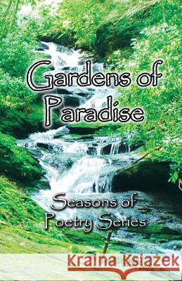 Gardens of Paradise: A Garden Poetry Collection Chad Joseph Thieman Miranda Franco 9781726445863 Createspace Independent Publishing Platform - książka