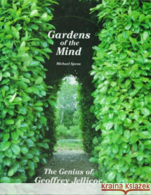 Gardens of the Mind Michael Spens 9781851490882 Antique Collectors' Club - książka